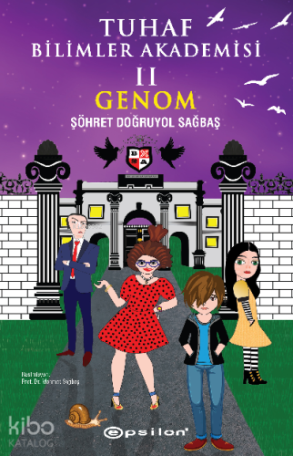 Tuhaf Bilimler Akademisi 2 - Genom