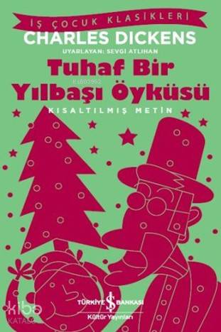 Tuhaf Bir Yılbaşı Öyküsü; Kısaltılmış Metin