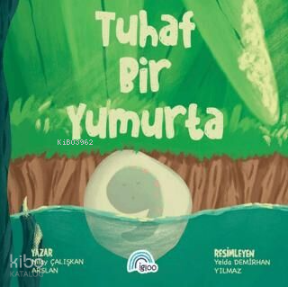 Tuhaf Bir Yumurta
