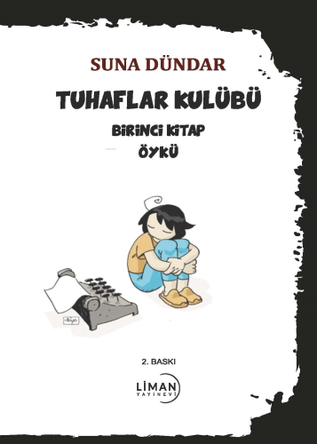 Tuhaflar Kulübü;Birinci Kitap - Kitapiks.com