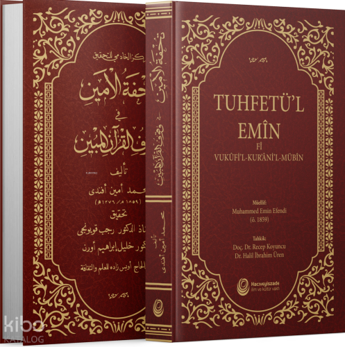 Tuhfetü'l-Emin - Fi Vukufi'l-Kur'ani'l-Mübin (Ciltli)