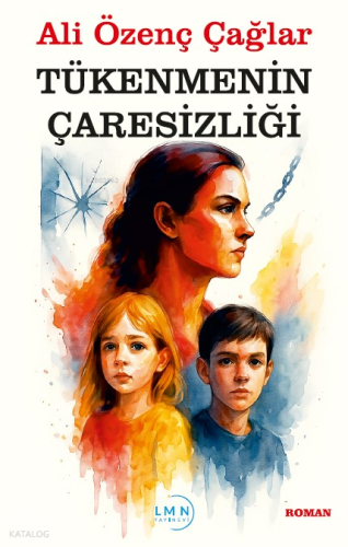 Tükenmenin Çaresizliği