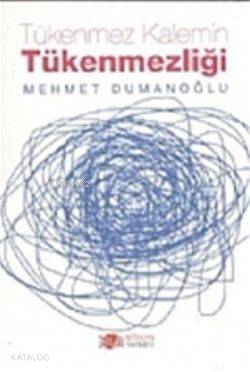 Tükenmez Kalemin Tükenmezliği