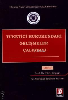 Tüketici Hukukundaki Gelişmeler Çalıştayı