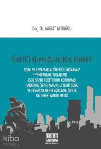 Tüketici Kılavuzu - Hukuk Rehberi - Kitapiks.com