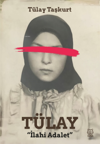 Tülay;“İlahi Adalet” - Kitapiks.com