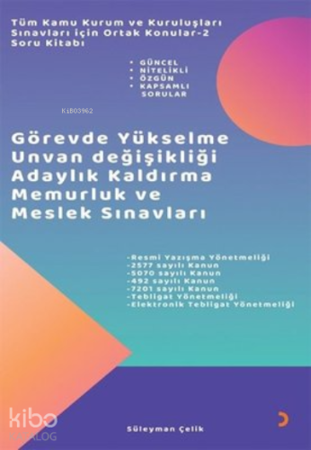 Tüm Kamu Kurum ve Kuruluşları Sınavları için Ortak Konular 2 - Soru Ki