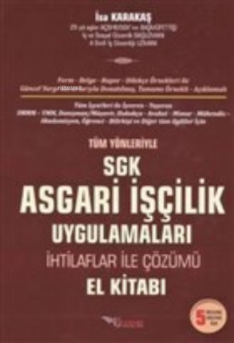 Tüm Yönleriyle Asgari İşçilik Uygulamaları (İnşaat ve İhaleli İşlerde SGK Uygulamaları)