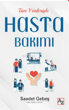 Tüm Yönleriyle Hasta Bakımı - Kitapiks.com