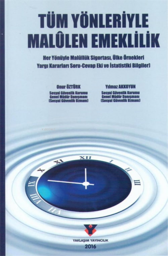 Tüm Yönleriyle Malulen Emeklilik - Kitapiks.com