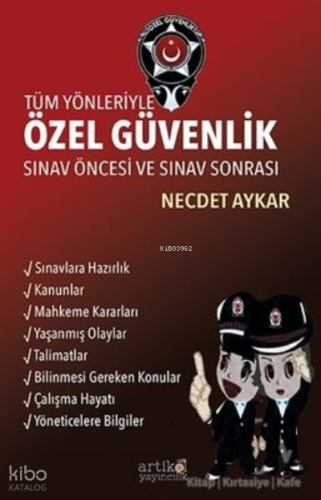 Tüm Yönleriyle Özel Güvenlik Sınav Öncesi ve Sınav Sonrası