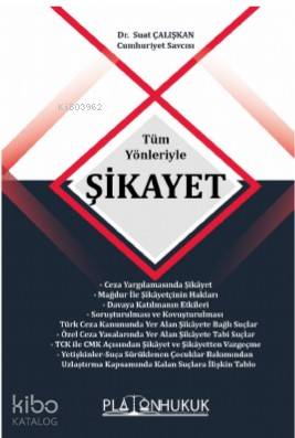 Tüm Yönleriyle Şikayet