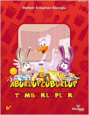 Tumburluplar Aburlup Cuburlup (6+ Yaş)