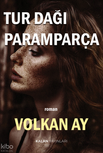 Tur Dağı Paramparça