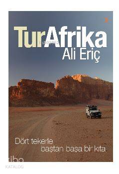 TurAfrika; Dört tekerle baştan başa bir kıta