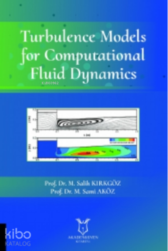 Turbulence Models for Computational Fluid Dynamics
