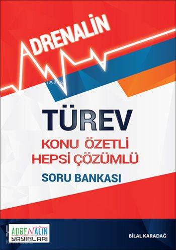 Türev; Konu Özetli Hepsi Çözümlü Soru Bankası
