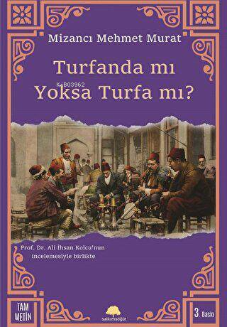 Turfanda mı Yoksa Turfa mı?