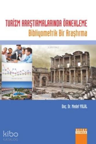 Turizm Araştırmalarında Örnekleme; Bibliyometrik Bir Araştırma