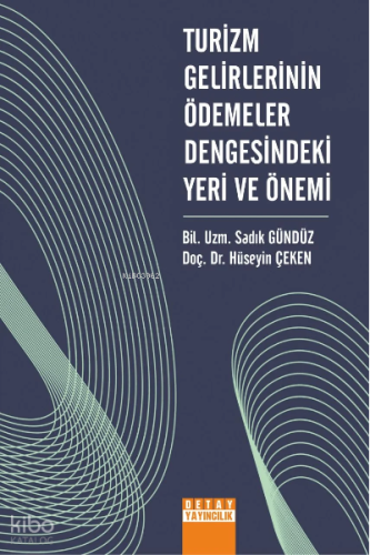 Turizm Gelirlerinin Ödemeler Dengesindeki Yeri Ve Önemi