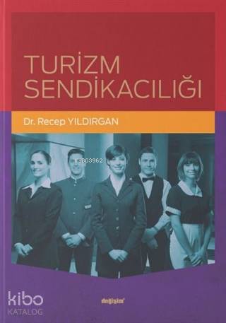 Turizm Sendikacılığı