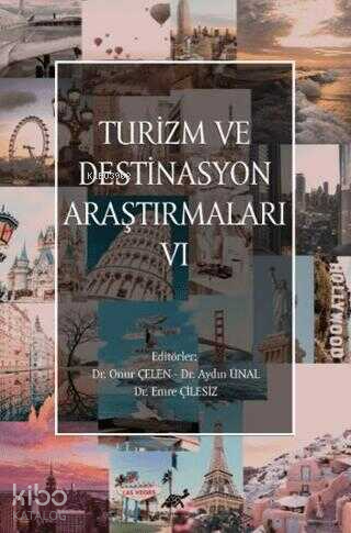 Turizm ve Destinasyon Araştırmaları - VI