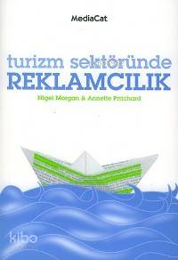 Turizm ve Tatil Sektöründe Reklamcılık