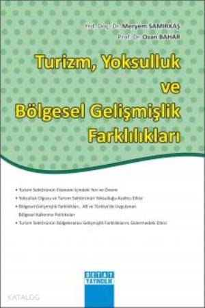 Turizm, Yoksulluk ve Bölgesel Gelişmişlik Farklılıkları