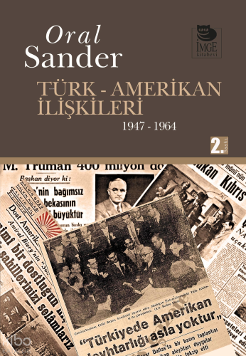 Türk - Amerikan İlişkileri; 1947-1964