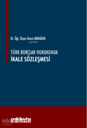 Türk Borçlar Hukukunda İkale Sözleşmesi