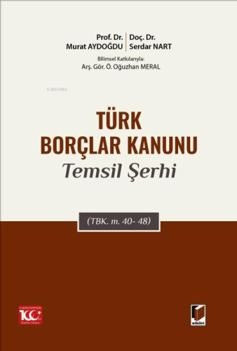 Türk Borçlar Kanunu Temsil Şerhi (TBK. m. 40-48) - Kitapiks.com