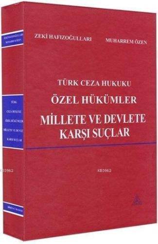 Türk Ceza Hukuku Özel Hükümler; Millete ve Devlete Karşı Suçlar