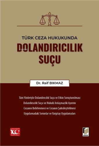 Türk Ceza Hukukunda Dolandırıcılık Suçu - Kitapiks.com