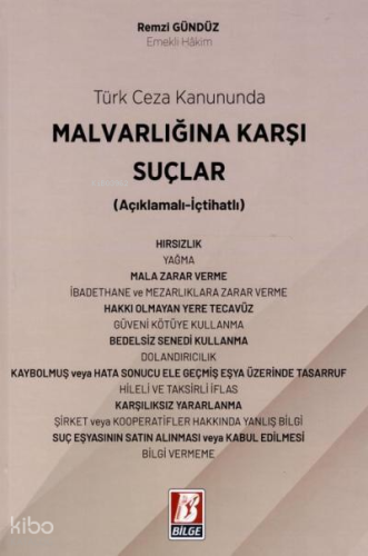 Türk Ceza Kanununda Mal Varlığına Karşı Suçlar
