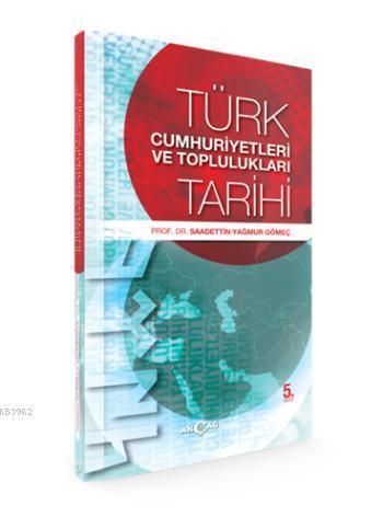 Türk Cumhuriyetleri ve Toplulukları Tarihi