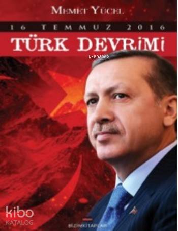 Türk Devrimi; 16 Temmuz 2016