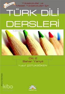 Türk Dili Dersleri 2 (MYO İçin) - Kitapiks.com