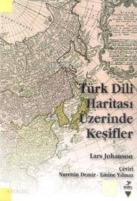 Türk Dili Haritası Üzerinde Keşifler