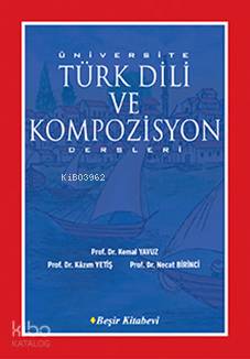 Türk Dili ve Kompozisyon; Dersleri