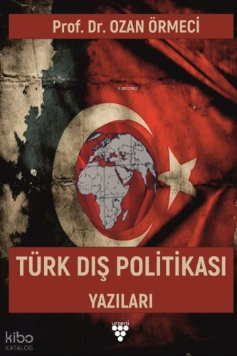 Türk Dış Politikası Yazıları