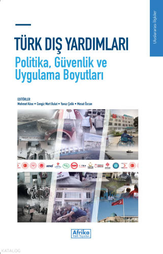 Türk Dış Yardımları;Politika, Güvenlik ve Uygulama Boyutları