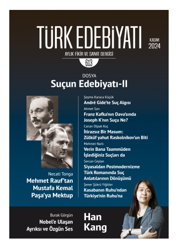 Türk Edebiyatı Aylık Fikir ve Sanat Dergisi 613. Sayı - Suçun Edebiyatı - II