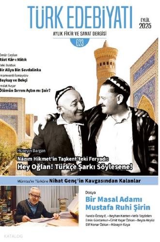 Türk Edebiyatı Aylık Fikir ve Sanat Dergisi Sayı: 623 (Eylül 2025)