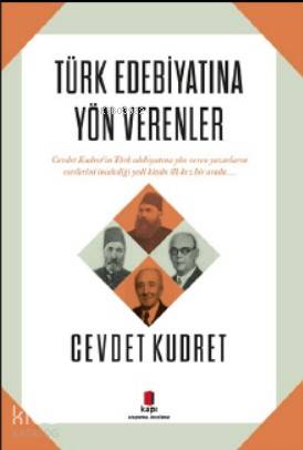 Türk Edebiyatına Yön Verenler