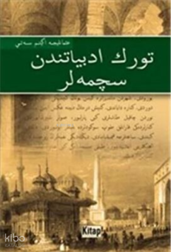 Türk Edebiyatından Seçmeler / (Osmanlıca)