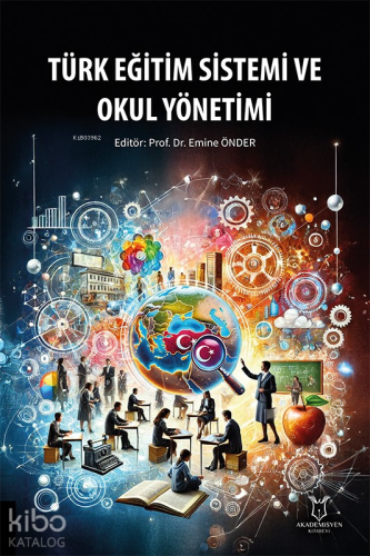 Türk Eğitim Sistemi ve Okul Yönetimi