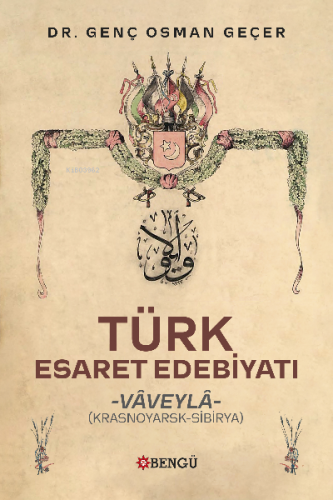 Türk Esaret Edebiyatı ;Vaveyla (Krasnoyarsk- Sibirya) - Kitapiks.com