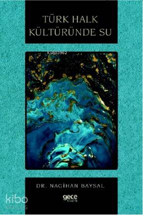 Türk Halk Kültüründe Su