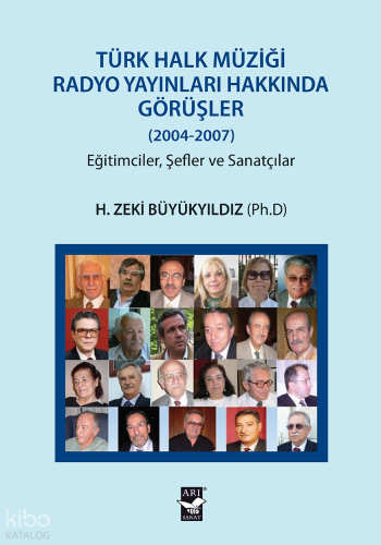 Türk Halk Müziği Radyo Yayınları Hakkında Görüşler (2004-2007);Eğitimc