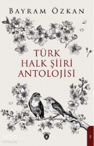 Türk Halk Şiiri Antolojisi